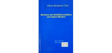 "Marianne das Heidelbeermädchen und das andere Mädchen"